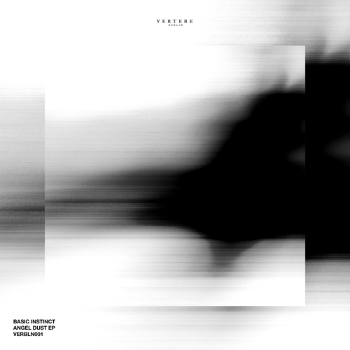 Basic Instinct - Angel Dust EP [VERBLN001]